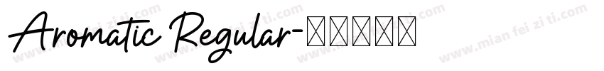 Aromatic Regular字体转换